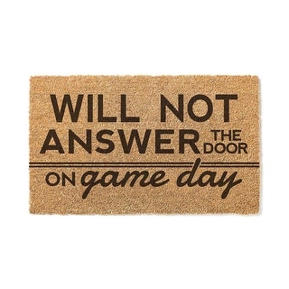 Natural Coir "Will Not Answer the Door on Game Day" Doormat 18" x 30